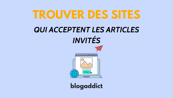 trouver des sites articles invités